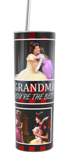 Load image into Gallery viewer, GRANDMA YOU'RE THE BEST Skinny 20oz Stainless Steel Tumbler