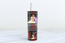 Load image into Gallery viewer, GRANDMA YOU'RE THE BEST Skinny 20oz Stainless Steel Tumbler