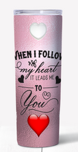 Load image into Gallery viewer, Valentines 20oz Stainless Steel Tumbler
