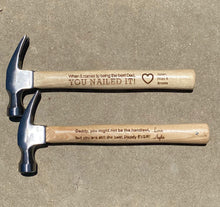 Load image into Gallery viewer, 16 oz Engraved Father&#39;s Day Hammer

