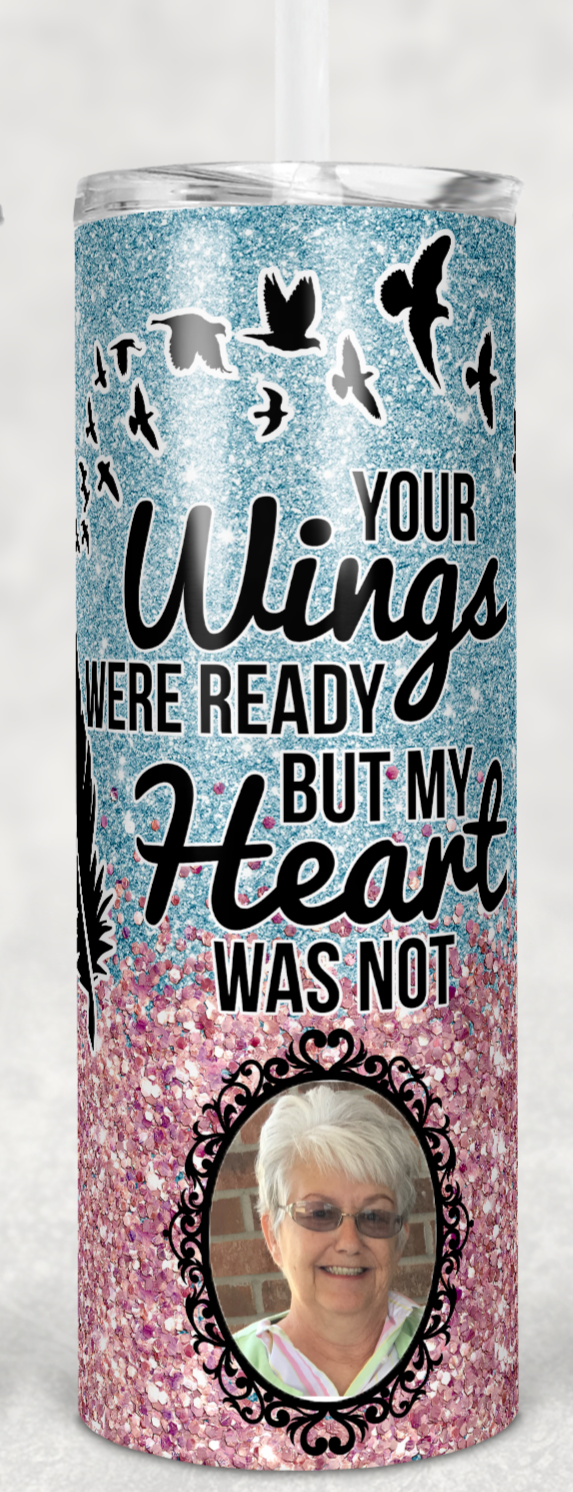 Memorial Heart Not Ready Skinny 20oz Stainless Steel Tumbler