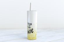 Load image into Gallery viewer, You are My Sunshine Skinny 20oz Stainless Steel Tumbler
